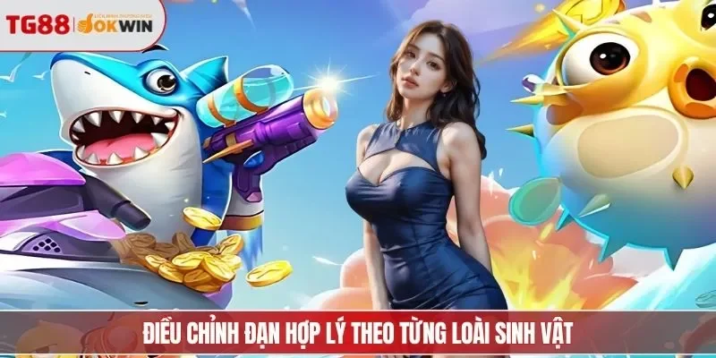 Điều chỉnh đạn hợp lý theo từng loài sinh vật