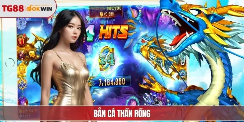 Bắn cá thần rồng