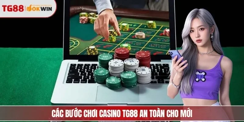 Các bước chơi casino an toàn cho mới